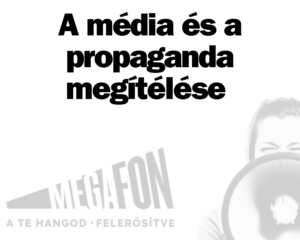 A média és a propaganda megítélése